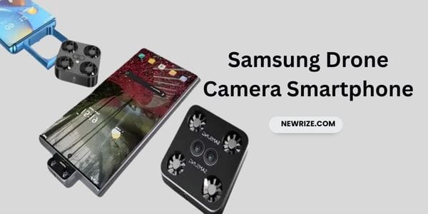 Samsung Drone Camera Smartphone