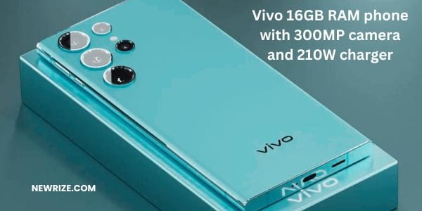 Vivo 16GB RAM phone with 300MP camera and 210W charger