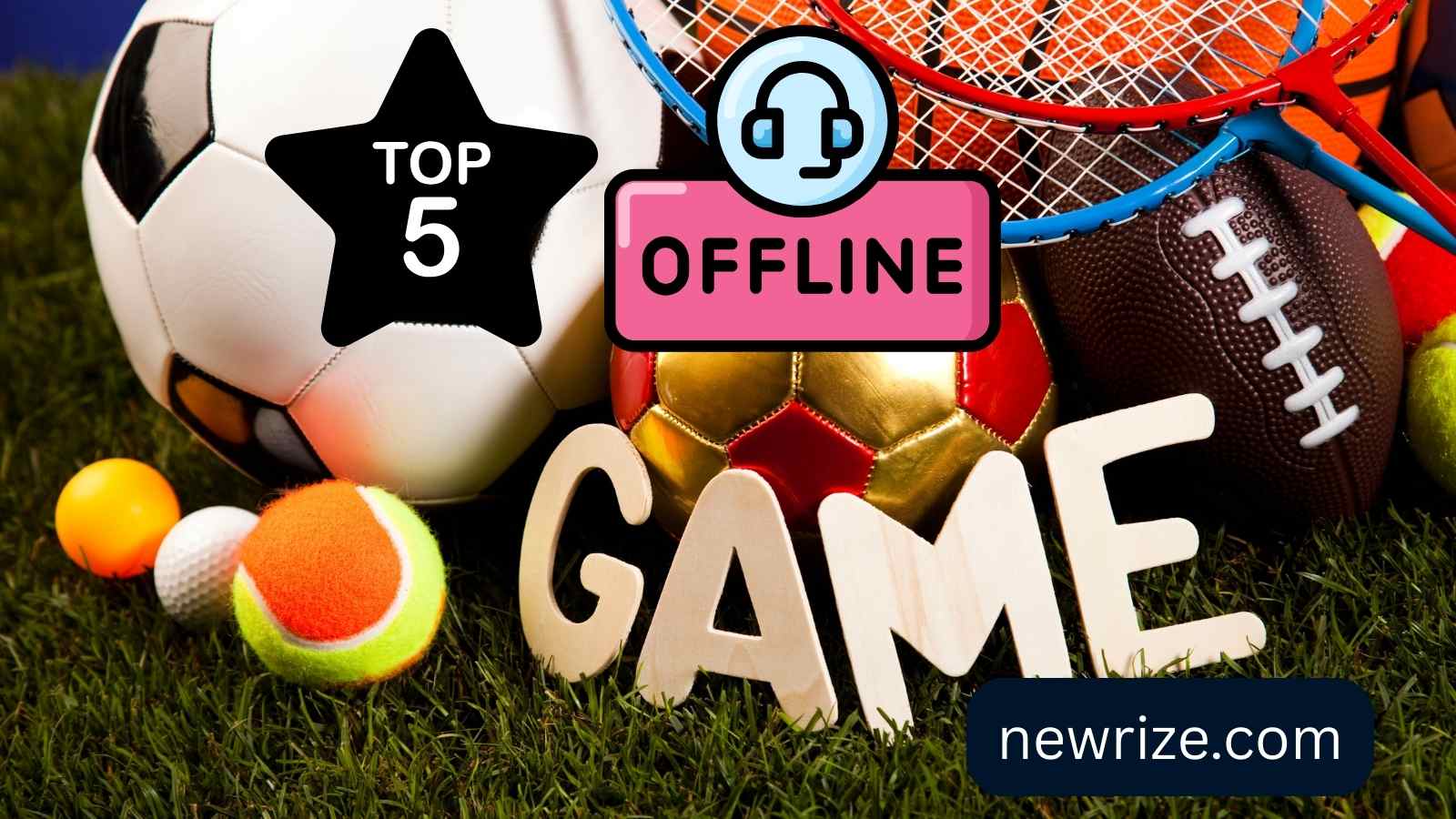 Top 5 Offline Games 2025